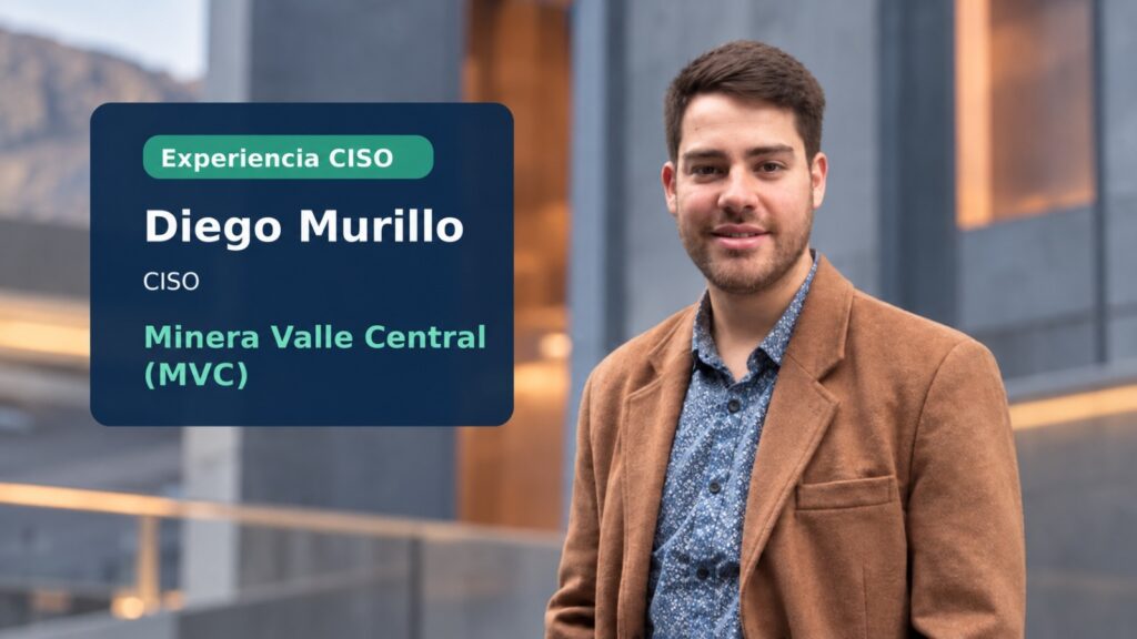 Diego Murillo, CISO de Minera Valle Central (MVC), en entrevista sobre ciberseguridad en minería.