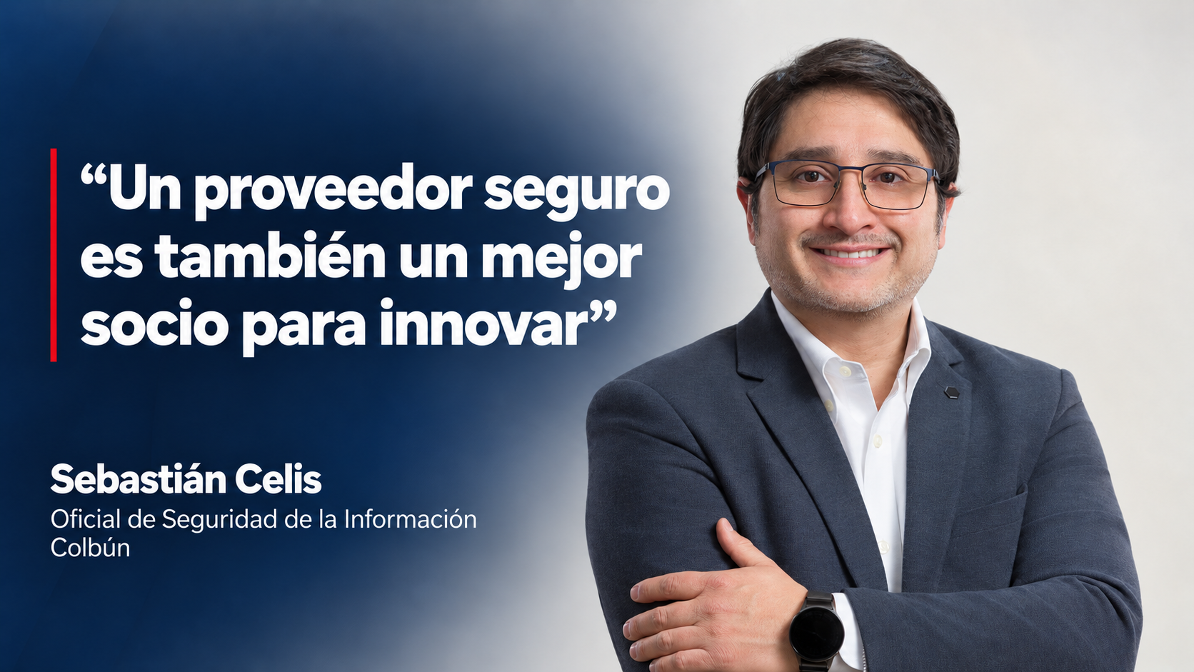 Sebastián Celis sobre seguridad de proveedores e innovación en Colbún